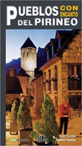 PUEBLOS CON ENCANTO DEL PIRINEO | 9788482164618 | GAVASA, JUAN
