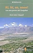 KI, KI, SO, SOOO! : LOS NOU PORTES DEL ZANGSKAR | 9788494066504 | SOLER RASPALL, ENRIC