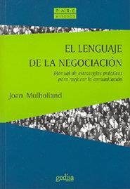 LENGUAJE DE LA NEGOCIACION, EL | 9788474327991 | MULHOLLAND, JOAN