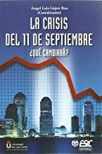 CRISIS DEL 11 DE SEPTIEMBRE ¿QUE CAMBIARA?, LA | 9788473563000 | LOPEZ, ANGEL LUIS