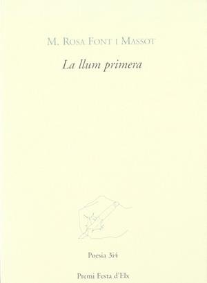LLUM PRIMERA, LA | 9788475027197 | FONT, M. ROSA