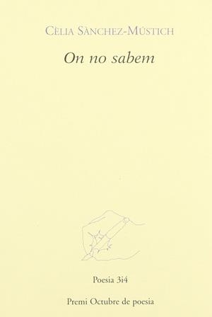 ON NO SABEM | 9788475028743 | SANCHEZ-MUSTICH, CÈLIA