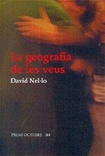 GEOGRAFIA DE LES VEUS, LA | 9788475027715 | NEL·LO, DAVID