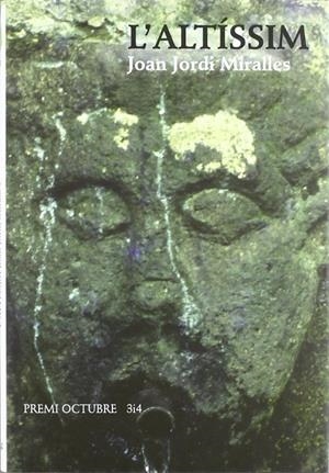 ALTISSIM, L' | 9788475027159 | MIRALLES, JOAN J.