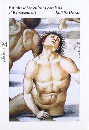 ESTUDIS SOBRE LA CULTURA CATALANA AL RENAIXAMENT | 9788475026947 | DURAN, EULALIA