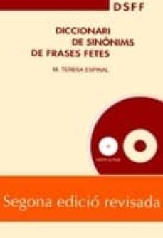 DICCIONARI DE SINONIMS DE FRASES FETES | 9788484158134 | ESPINAL, M. TERESA