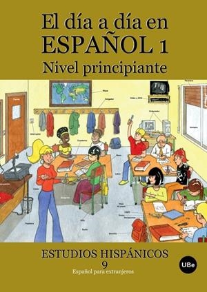 DIA A DIA EN ESPAÑOL 1 -principiante-, EL | 9788447533633 | CURSO ESPAÑOL