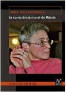 CONSCIENCIA MORAL DE RUSSIA, LA | 9788493594800 | POLITKOVSKAIA, ANNA