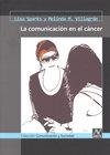 COMUNICACION EN EL CANCER, LA | 9788493594855 | SPARKS / VILLAGRAN