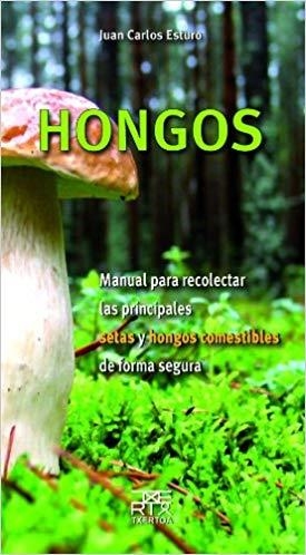 HONGOS | 9788471484314 | ESTURO, J. C.