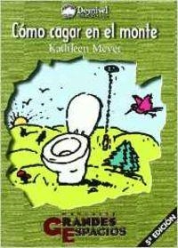 COMO CAGAR EN EL MONTE | 9788489969292 | MEYER, KATHLEEN