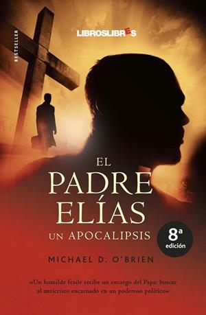 PADRE ELIAS UN APOCALIPSIS, EL | 9788496088528 | O'BRIEN, MICHAEL