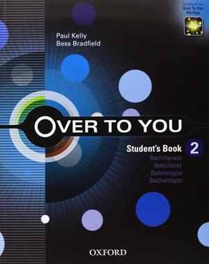 OVER TO YOU 2 STUDENT'S BOOK | 9780194326766 | KELLY, PAUL / BRADFIELD, BESS