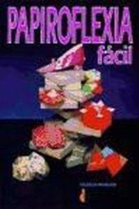 PAPIROFLEXIA FACIL | 9788472107762 | PALACIOS, VICENTE