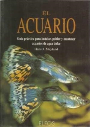 ACUARIO, EL | 9788488990266 | MAYLAND, H.