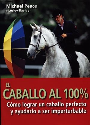 CABALLO AL 100%, EL | 9788495376497 | PEACE, MICHAEL