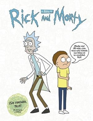 ARTE DE RICK Y MORTY, EL | 9788467933338 | SICILIANO, JAMES