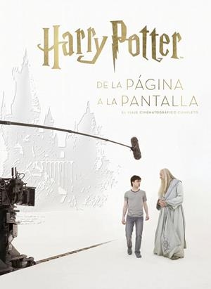 HARRY POTTER DE LA PÁGINA A LA PANTALLA. EL VIAJE CINEMATOGRAFICO COMPLETO | 9788467933352 | SUMERAK, MARC