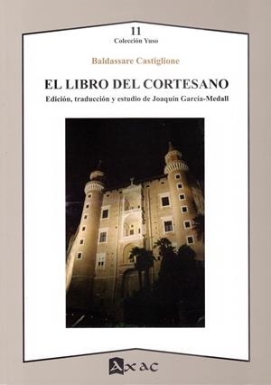 LIBRO DEL CORTESANO, EL | 9788492658657 | CASTIGLIONE, BALDASSARE