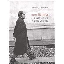 MICROHISTORIA. LAS NARRACIONES DE CARLO GINZBURG | 9788490457887 | SERNA, JUSTO