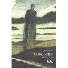 FRANKENSTEIN. EL TEXTO DE 1818 | 9788490457863 | SHELLEY, MARY