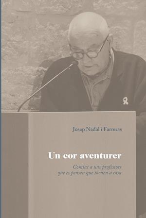 COR AVENTURER, UN | 9788499844466 | NADAL I FARRERAS, JOSEP