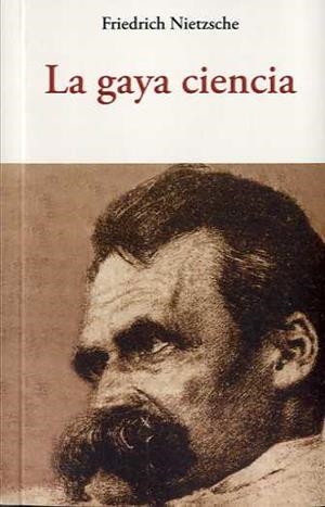GAYA CIENCIA, LA | 9788497166386 | NIETZSCHE, FRIEDRICH