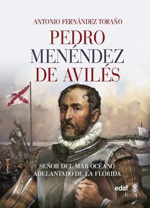 PEDRO MENÉNDEZ DE AVILÉS | 9788441437913 | FERNÁNDEZ, ANTONIO