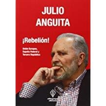 ¡ REBELIÓN ! | 9788493885854 | ANGUITA, JULIO