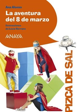 AVENTURA DEL 8 DE MARZO, LA | 9788469848876 | ALONSO, ANA