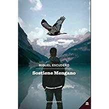 SOSTIENE MENGANO | 9788417258771 | ESCUDERO, MIQUEL