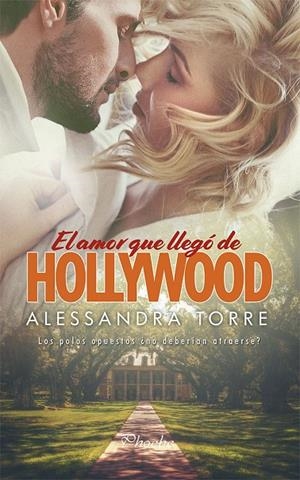 AMOR QUE LLEGÓ DE HOLLYWOOD, EL | 9788417683054 | TORRE, ALESSANDRA