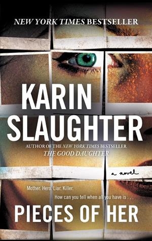 PIECES OF HER | 9780008150877 | SLAUGHTER, KAREN