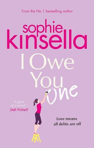 I OWE YOU ONE | 9781787630215 | KINSELLA, SOPHIE