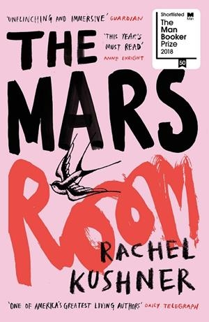 MARS ROOM, THE | 9780099589969 | KUSHNER, RACHEL