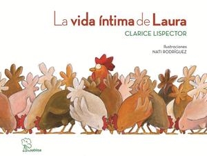 VIDA ÍNTIMA DE LAURA, LA | 9788493637866 | LISPECTOR, CLARICE