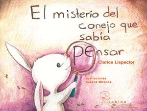 MISTERIO DEL CONEJO QUE SABÍA PENSAR, EL | 9788493637835 | LISPECTOR, CLARICE
