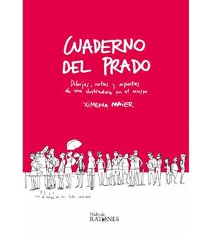 CUADERNO DEL PRADO | 9788494798603 | MAIER PAN DE SORALUCE, XIMENA
