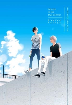YOU ARE IN THE BLUE SUMMER | 9788417373658 | FURUYA, NAGISA