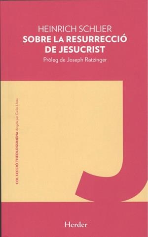 SOBRE LA RESURRECCIÓ DE JESUCRISTO | 9788425441400 | SCHLIER, HEINRICH