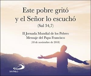 ESTE POBRE GRITÓ Y EL SEÑOR LO ESCUCHÓ | 9788428556057 | PAPA FRANCISCO