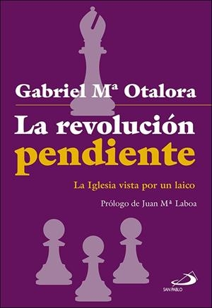 REVOLUCIÓN PENDIENTE, LA | 9788428555999 | OTALORA, GABRIEL MARÍA