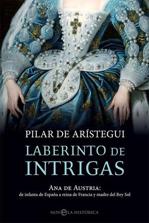 LABERINTO DE INTRIGAS | 9788491644187 | DE ARISTEGUI, PILAR