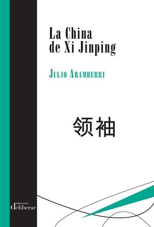 CHINA DE XI JINPING, LA | 9788417252069 | ARAMBERRI, JULIO