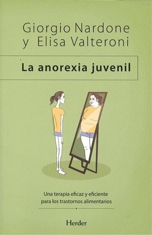 ANOREXIA JUVENIL, LA | 9788425442032 | NARDONE, GIORGIO / VALTERONI, ELISA