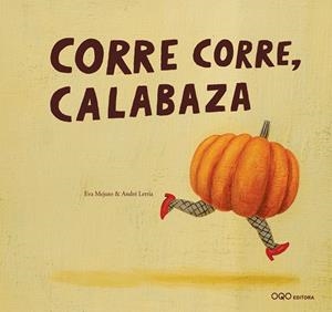 CORRE CORRE, CALABAZA | 9788498715378 | MEJUTO, EVA
