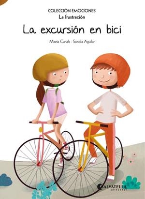EXCURSIÓN EN BICI, LA | 9788417091668 | CANALS, MIREIA / AGUILAR, SANDRA