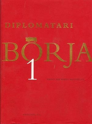 DIPLOMATARI BORJA 1 | 9788495965300 | BATLLORI, MIQUEL