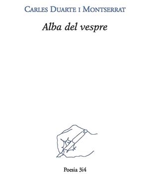 ALBA DEL VESPRE | 9788475029221 | DUARTE MONTSERRAT, CARLES