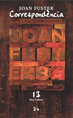 CORRESPONDÈNCIA JOAN FUSTER XIII : MAX CAHNER | 9788475028910 | FUSTER I ORTELLS, JOAN